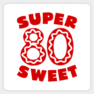 Super Sweet 80 Birthday Icing Sticker